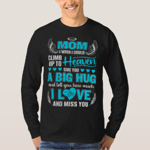 Meine Mama, eine große Umarmung, sagt Ihnen, wie v T-Shirt