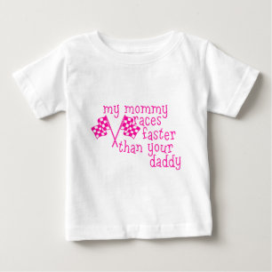 Meine Mama geht schneller als dein Vater Baby T-shirt