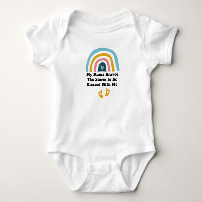 Meine Mama hat den Sturm geduldet, mit mir gesegne Baby Strampler (Vorderseite)
