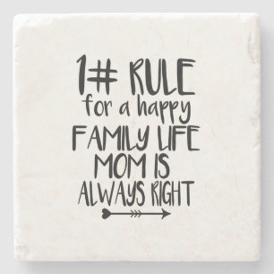 Meine Mama hat immer recht Steinuntersetzer