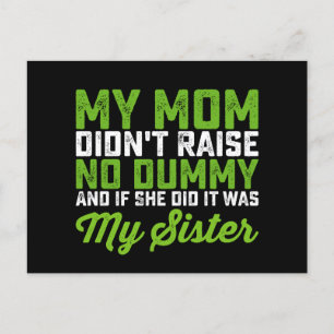 Meine Mama hat meiner Schwester keine dumme Mama a Postkarte
