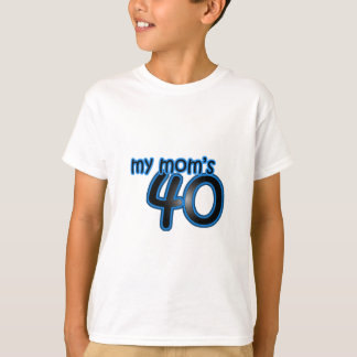 Meine Mama ist 40 u. Blau T-Shirt