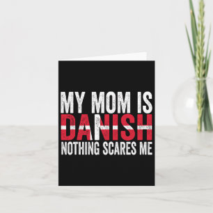 Meine Mama ist Dänisch nichts, was mich lustig Mut Karte