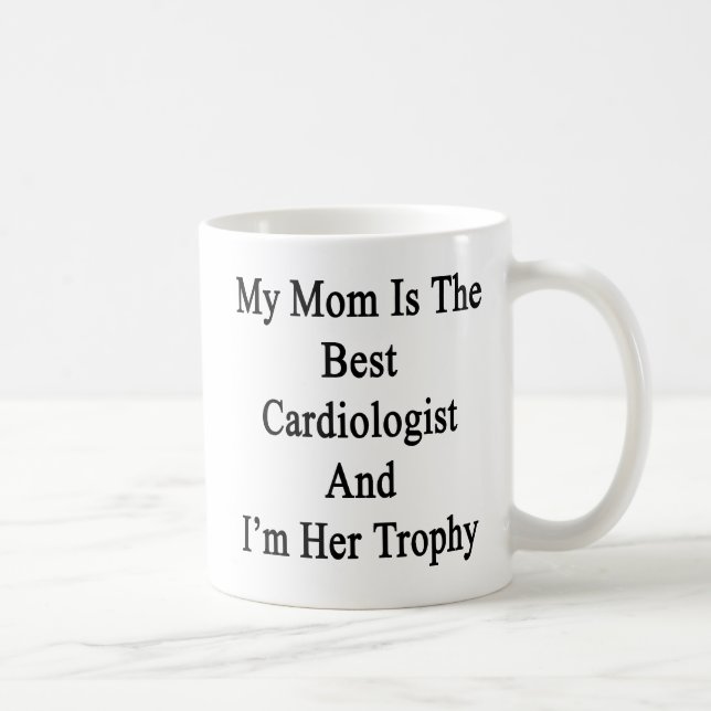Meine Mama ist der beste Kardiologe und ich bin Kaffeetasse (Rechts)