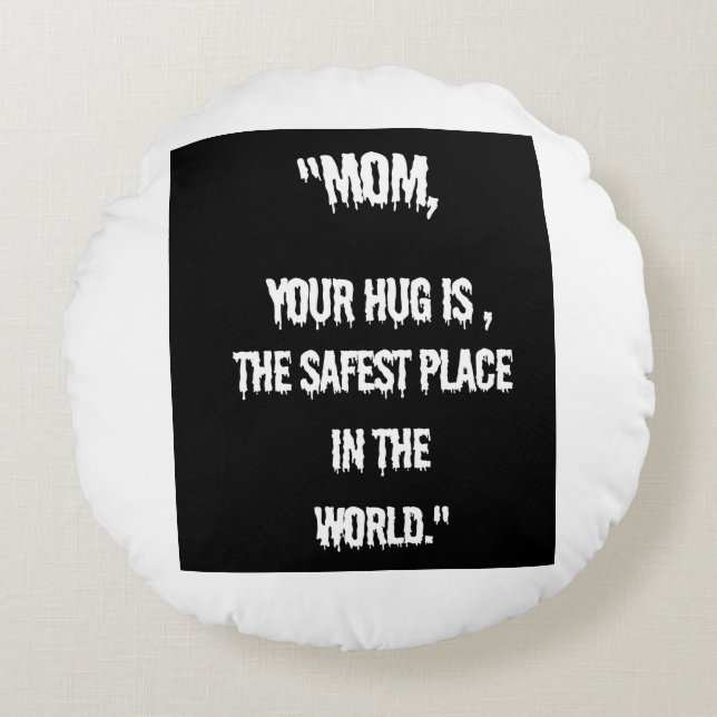 Meine Mama ist die beste Rundes Kissen (Vorderseite)