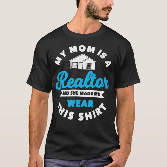 Meine Mama ist ein echter Anwesen-Agent, der wirkl T-Shirt (Vorderseite)