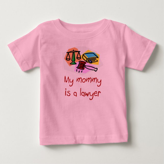 Meine Mama ist ein Rechtsanwalt-Säuglings-T - Baby T-shirt (Vorderseite)