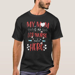 Meine Mama ist eine L&D-Krankenschwester und ein H T-Shirt