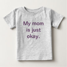 Meine Mama ist gerade okaykleinkind-T - Shirt