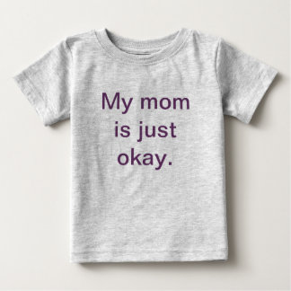 Meine Mama ist gerade okaykleinkind-T - Shirt