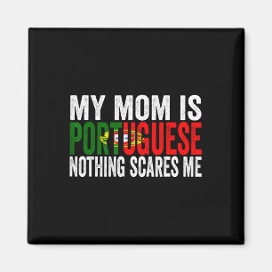 Meine Mama ist Portugiesisch nichts stört mich lus Magnet