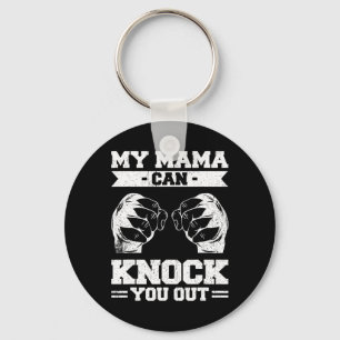 Meine Mama kann dich rausschmeißen Kickboxen Schlüsselanhänger