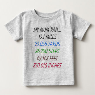 Meine Mama lief 13,1 Meilen Baby T-shirt