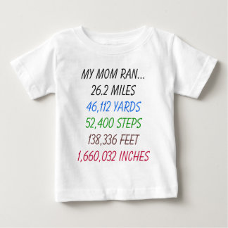 Meine Mama ließ 26,2 Meilen laufen Baby T-shirt