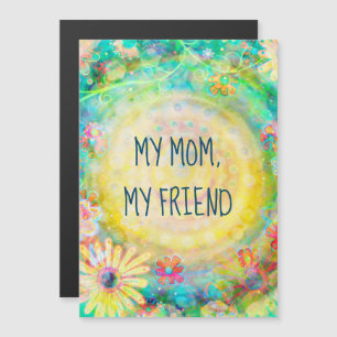 Meine Mama, meine Freundin, Hübsche Magnetkarte mi