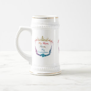 Meine Mama, meine Inspiration - 22 oz Stein Design Bierglas