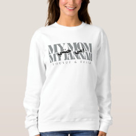MEINE MAMA MY JANNAH Personalisiertes Geschenk für Sweatshirt