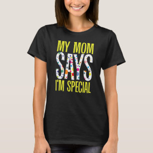 Meine Mama sagt, ich bin eine Spezial-Tochter-Mutt T-Shirt