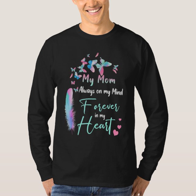Meine Mama steht mir für immer im Herzen T-Shirt (Vorderseite)