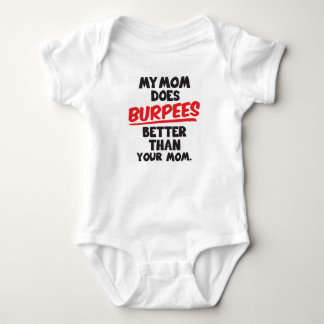 Meine Mama tut Burpees besser! Baby Strampler
