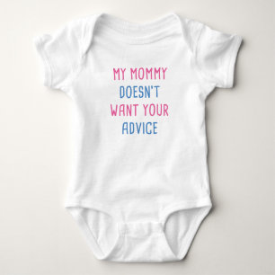 Meine Mama Will deinen Rat nicht Baby Strampler