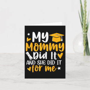 Meine Mami machte es Abschluss Graduierung Mama Pr Karte