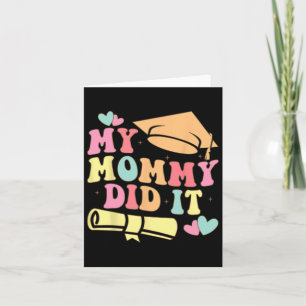 Meine Mami machte es Abschluss Graduierung Mama Pr Karte
