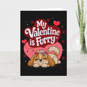 Meine/Mein Valentine ist Fellige süße Hund Thema L Karte