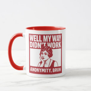 Meine Methode hat nicht funktioniert - Frau - Tass Tasse