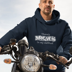 Meine Methode hat Wahnsinn Hoodie