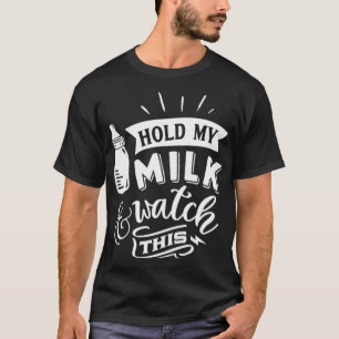 Meine Milchpferde halten T-Shirt