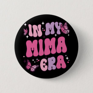 Meine Mima Era Funny Butterfly Groovy Retro Mütter Button