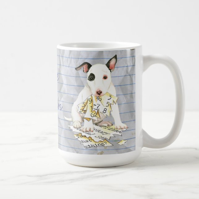 Meine Miniatur Bull Terrier Ate my Lessingplan Kaffeetasse (Rechts)