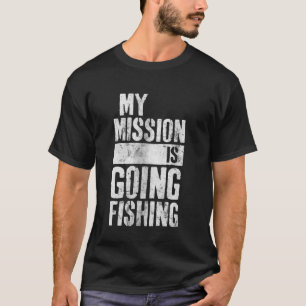 Meine Mission ist Angeln gehen lustiger Angler Fis T-Shirt