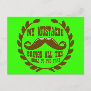Meine Mustache bringt alle Mädchen zum Garten Postkarte