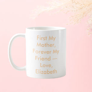 Meine Mutter für immer meine Freundin Personalisie Kaffeetasse