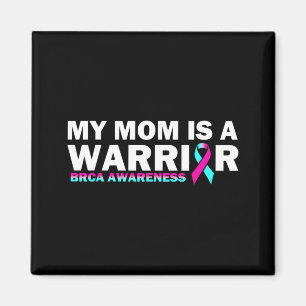 Meine Mutter ist eine Kriegerin BRCA Bewusstsein B Magnet