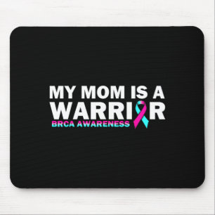Meine Mutter ist eine Kriegerin BRCA Bewusstsein B Mousepad
