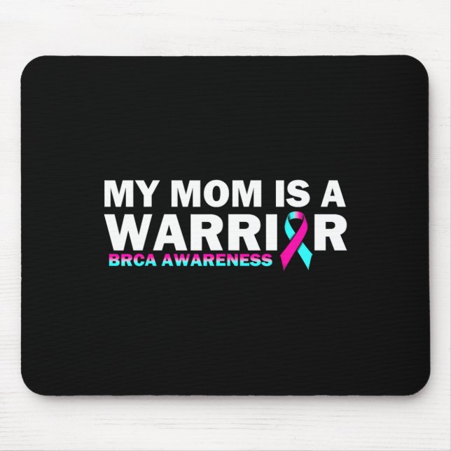 Meine Mutter ist eine Kriegerin BRCA Bewusstsein B Mousepad (Vorne)