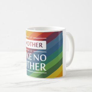 Meine Mutter ist wie keine andere Kaffeetasse