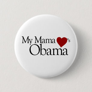 Meine Mutter Loves Obama Button