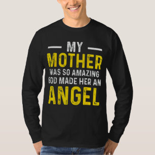 Meine Mutter war so Phantastisch, dass Gott sie zu T-Shirt