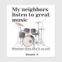 Meine Nachbarn hören großartige Musik: Schlagzeug
