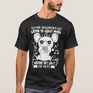 Meine Nachbarn hören großartigen Musik Pan Flute P T-Shirt