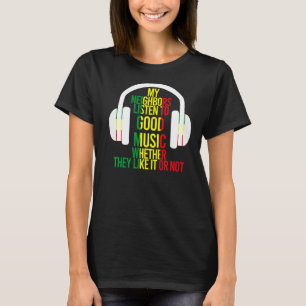 Meine Nachbarn hören gute Musik Kopfhörer Joke T-Shirt