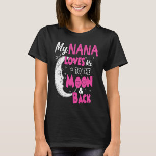 Meine Nana Liebe mich zum Mond und zurück T-Shirt