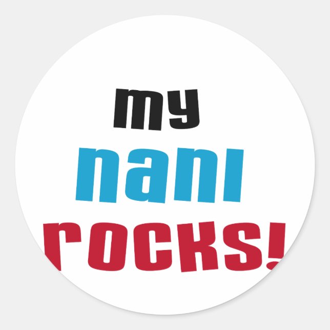 Meine Nani Rocks T - Shirt und Geschenke Runder Aufkleber (Vorderseite)