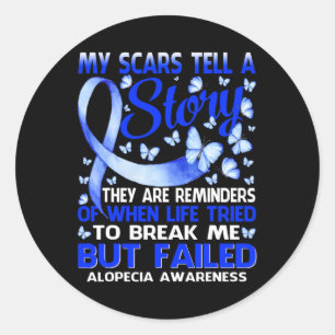 Meine Narben erzählen eine Geschichten-Alopezie-Be Runder Aufkleber