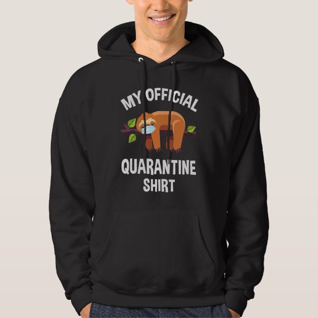 Meine Offizielle Quarantäne-Faultiermaske Hoodie (Vorderseite)