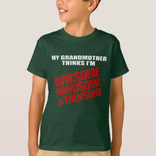 Meine Oma hält mich für phantastisch T-Shirt